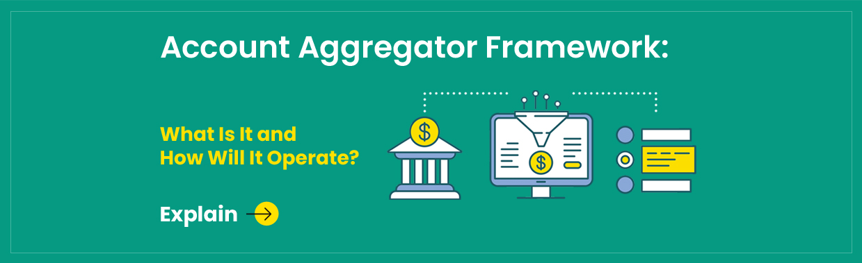 Account Aggregator Framework