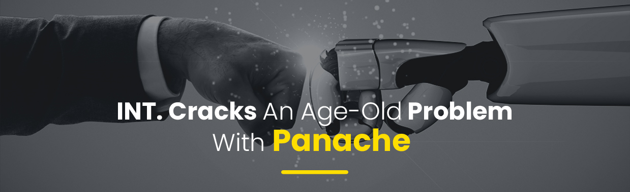 INT. cracks and age old problem with panache