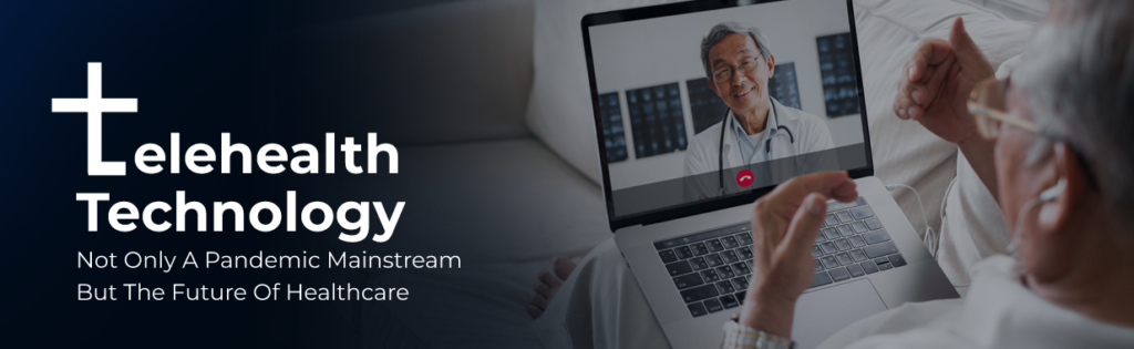 Telehealth Technology