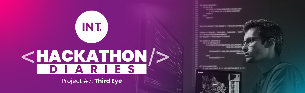 Hackathon Diaries #7 - The Third Eye