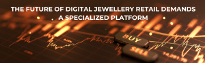 The future of digital jewelry retail demands a specialized platform.
