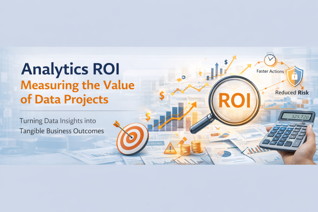 Analytics ROI Measuring the Value of Data Projects