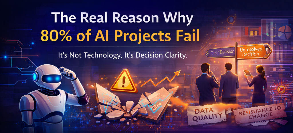 The Real Reason Why 80% of AI Projects Fail