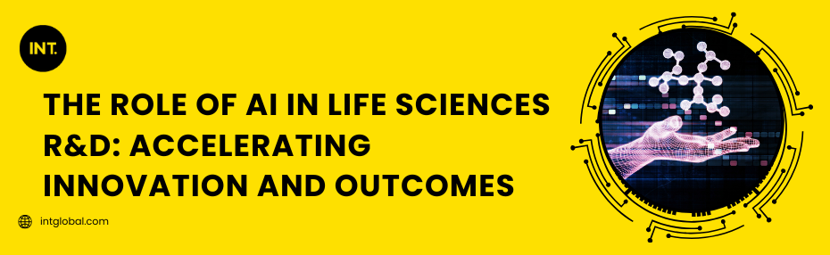 The Role of AI in Life Sciences R&D Accelerating Innovation and Outcomes