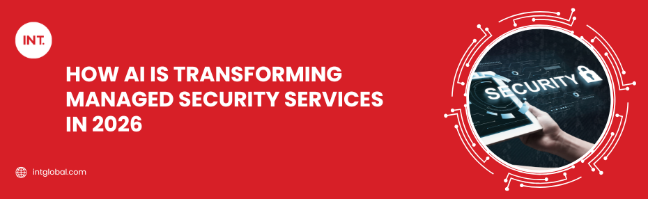 How AI is Transforming Managed Security Services in 2026