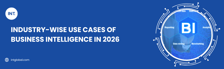 Industry-Wise Use Cases of Business Intelligence in 2026