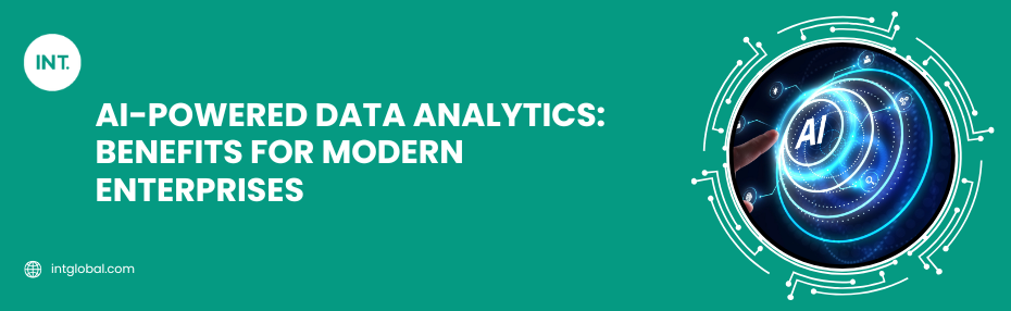 AI-Powered Data Analytics: Benefits for Modern Enterprises
