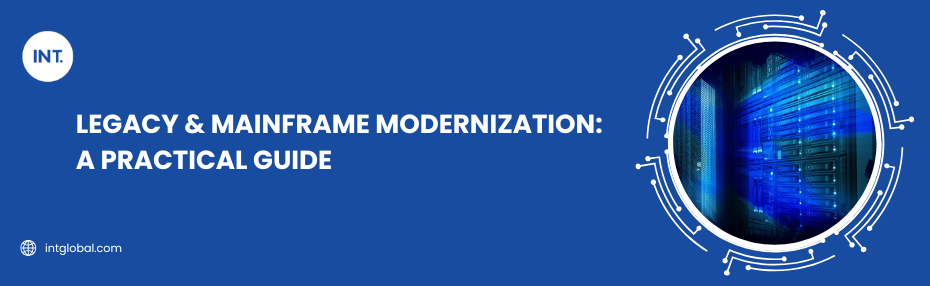 Legacy & Mainframe Modernization A Practical Guide