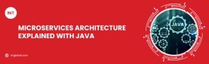 Microservices Architecture Explained (with Java)